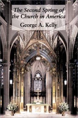 The Second Spring of the Church in America