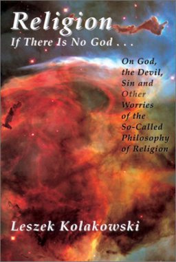 Religion If There Is No God God, the Devil and Sin  9781890318871 Front Cover