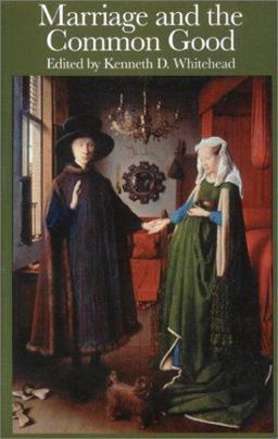 Marriage the Common Good