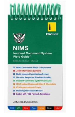 NIMS Incident Command Field System NIMS Incident Command Field System
