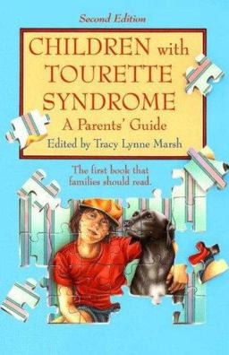 Children with Tourette Syndrome A Parents' Guide 2nd 9781890627362 Front Cover