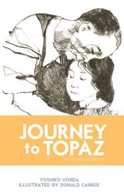 Journey to Topaz  9781890771911 Front Cover