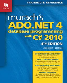 Murach's ADO. NET 4 Database Programming with C# 2010 4th Edition 4th 9781890774639 Front Cover