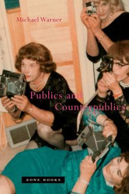 Publics and Counterpublics  9781890951290 Front Cover