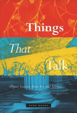 Things That Talk Object Lessons from Art and Science  9781890951443 Front Cover