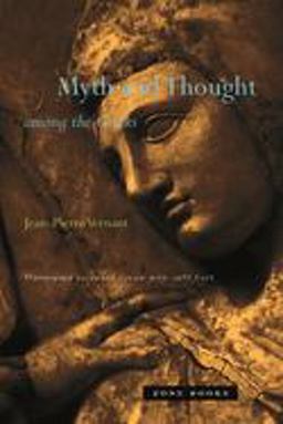 Myth and Thought among the Greeks  9781890951603 Front Cover