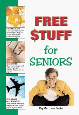Free $tuff for Seniors  9781890957315 Front Cover