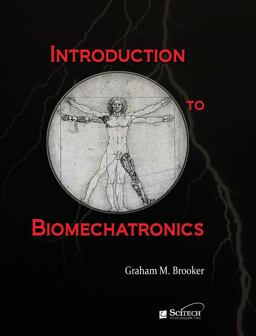 Introduction to Biomechatronics  9781891121272 Front Cover