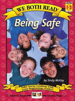 We Both Read-Being Safe