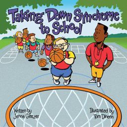 Taking Down Syndrome to School  9781891383199 Front Cover