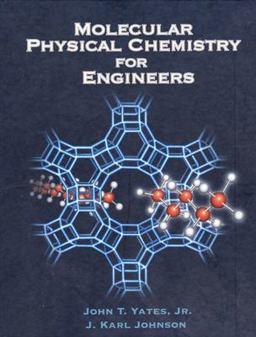 Molecular Physical Chemistry for Engineers  9781891389276 Front Cover