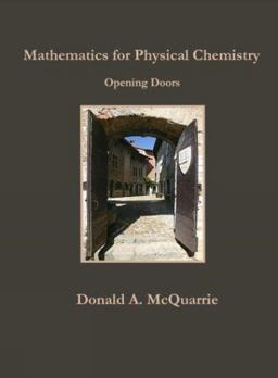 Mathematics for Physical Chemistry Opening Doors  9781891389566 Front Cover