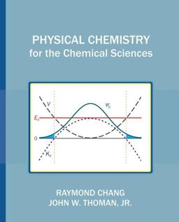 Physical Chemistry for the Chemical Sciences  9781891389696 Front Cover