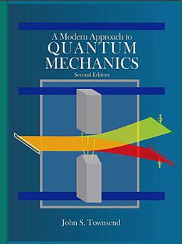 Modern Approach to Quantum Mechanics 2nd 9781891389788 Front Cover