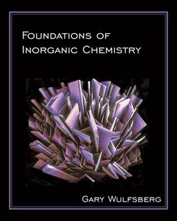 Foundations of Inorganic Chemistry  9781891389955 Front Cover
