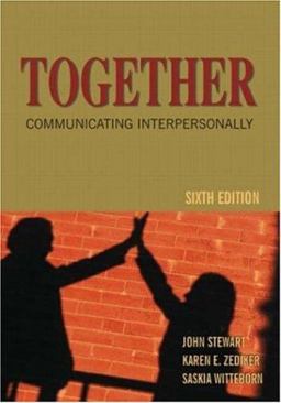 Together Communicating Interpersonally (Sixth Edition) 6th 9781891487972 Front Cover