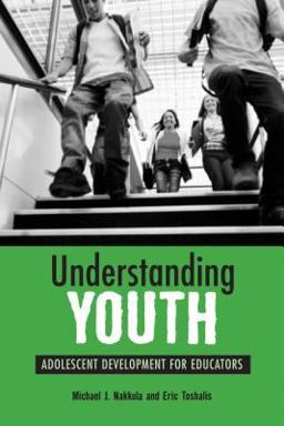 Understanding Youth Adolescent Development for Educators  9781891792311 Front Cover