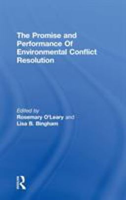 Promise and Performance of Environmental Conflict Resolution  9781891853654 Front Cover