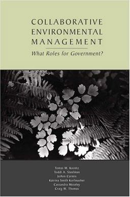 Collaborative Environmental Management What Roles for Government-1  9781891853821 Front Cover