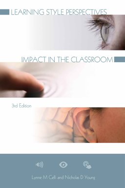 Learning Style Perspectives Impact in the Classroom  9781891859991 Front Cover