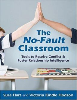 No-Fault Classroom Tools to Resolve Conflict and Foster Relationship Intelligence  9781892005182 Front Cover