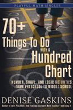 70+ Things to Do with a Hundred Chart 70+ Things to Do with a Hundred Chart