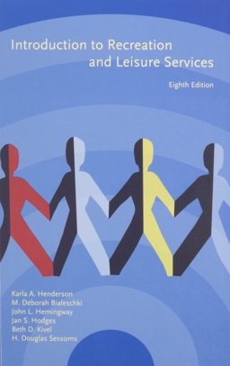 Introduction to Recreation and Leisure Services 8th 9781892132239 Front Cover