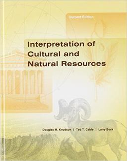 Interpretation of Cultural and Natural Resources 2nd 9781892132390 Front Cover