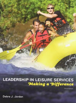 Leadership in Leisure Services Making a Difference 3rd 9781892132697 Front Cover
