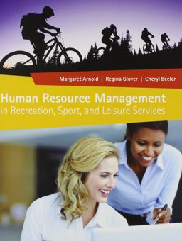 Human Resource Management in Recreation, Sport, and Leisure Services  9781892132970 Front Cover