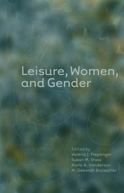 Leisure, Women, and Gender:  9781892132987 Front Cover