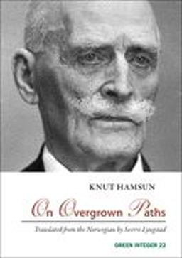On Overgrown Paths  9781892295101 Front Cover