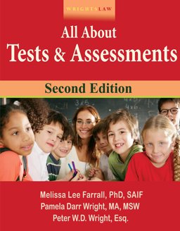 Wrightslaw All about Tests and Assessments, Second Edition  9781892320315 Front Cover