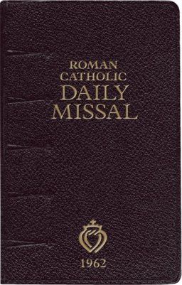 Roman Catholic Daily Missal : 1962, with Kyriale in Gregorian Notation  9781892331298 Front Cover