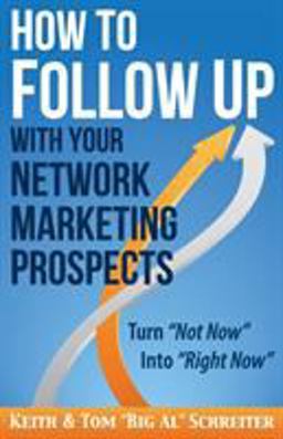 How to Follow up with Your Network Marketing Prospects