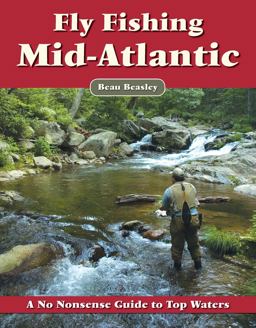 Fly Fishing the Mid-Atlantic