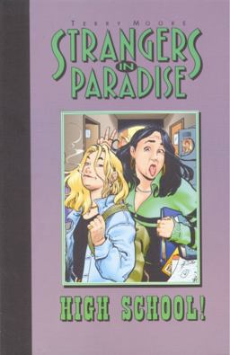 Strangers in Paradise Book 6: High School Strangers in Paradise Book 6: High School