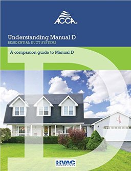 Understanding Manual dï¿½ - Residential Duct Systems A Companion Guide to Manual D  9781892765420 Front Cover