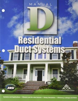 Residential Duct Systems - Manual D Third Edition, Version 2. 50 3rd 9781892765437 Front Cover