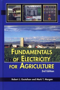 Fundamentals of Electricity for Agriculture 3rd 9781892769398 Front Cover