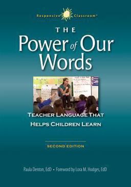 Power of Our Words Teacher Language That Helps Children Learn 2nd 9781892989598 Front Cover
