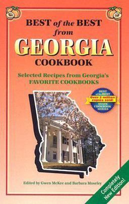 Best of the Best from Georgia Cookbook Selected Recipes from Georgia's Favorite Cookbooks  9781893062818 Front Cover