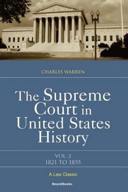 Supreme Court in United States History, 1821-1855