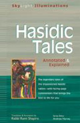 Hasidic Tales Annotated and Explained  9781893361867 Front Cover