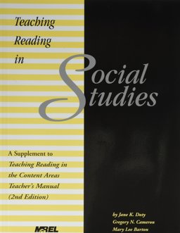 Teaching Reading in Social Studies: A Supplement to Teaching Reading in the Content Areas Teacher's Manual (2nd Edition)  9781893476158 Front Cover