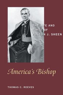 America's Bishop The Life and Times of Fulton J. Sheen  9781893554610 Front Cover