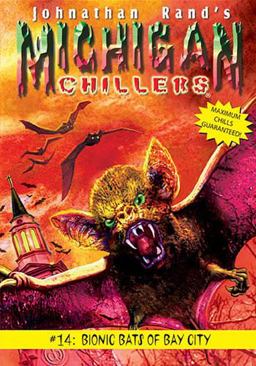 Michigan Chillers #14 Bionic Bats Bay City  9781893699656 Front Cover