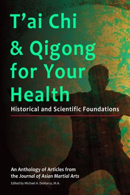 T'ai Chi and Qigong for Your Health
