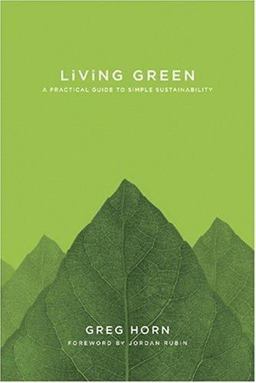 Living Green A Practical Guide to Simple Sustainability  9781893910478 Front Cover