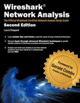 Wireshark Network Analysis The Official Wireshark Certified Network Analyst Study Guide 2nd 9781893939943 Front Cover